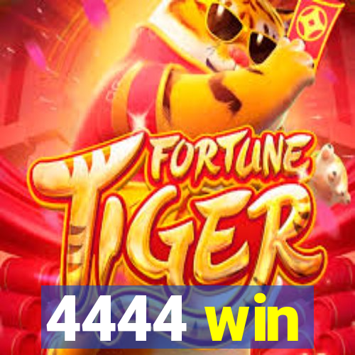 4444 win